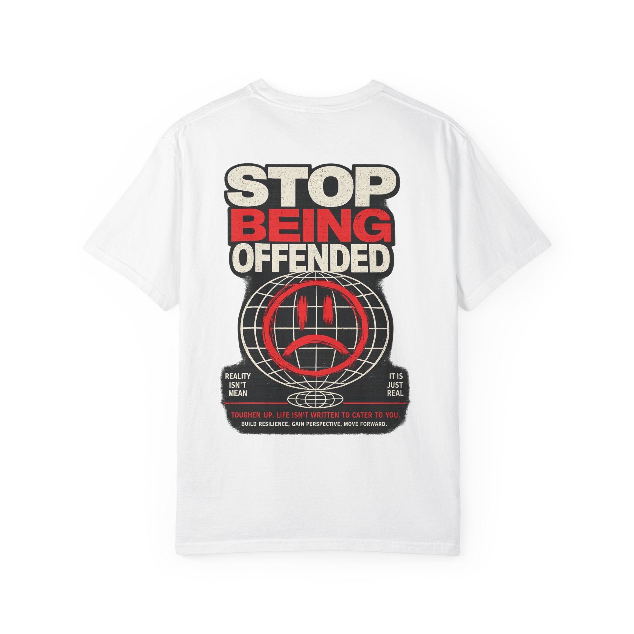 T-Shirt — "Stop Getting Offended"