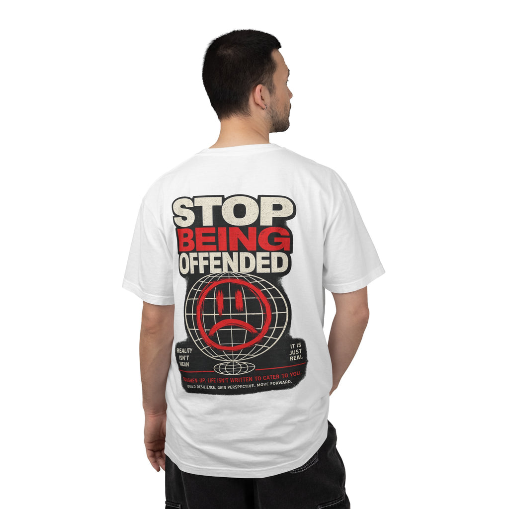 T-Shirt — "Stop Getting Offended"