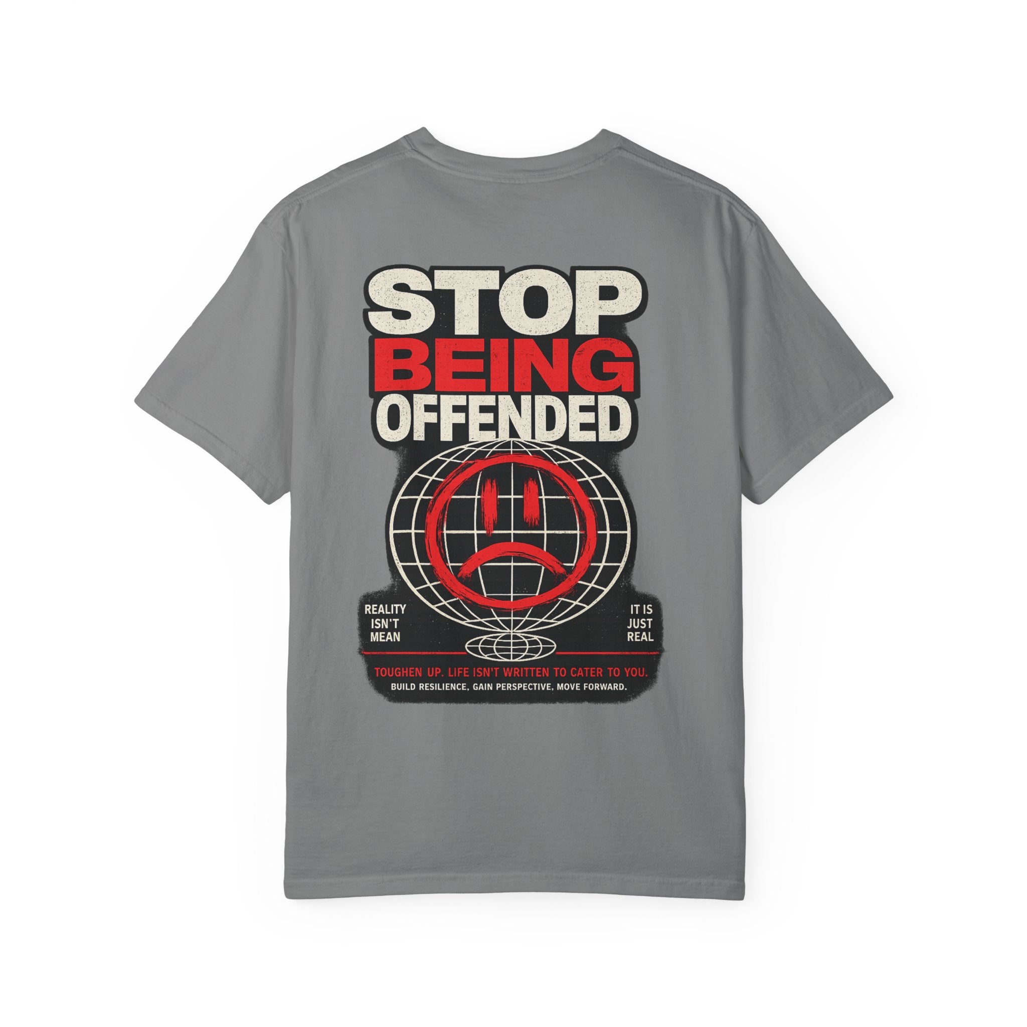 T-Shirt — "Stop Getting Offended"